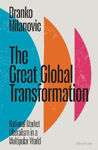 Picture of The Great Global Transformation: National Market Liberalism in a Multipolar World