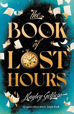 Picture of The Book of Lost Hours: The global phenomenon time travel romance that readers are loving