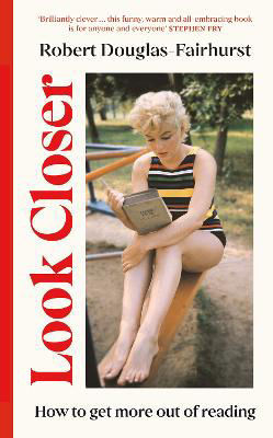 Picture of Look Closer: How to Get More Out of Reading