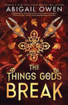 Picture of The Things Gods Break