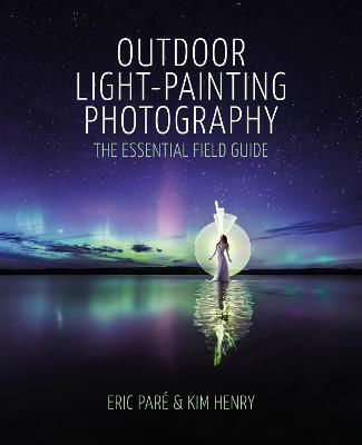 Picture of Outdoor Light Painting Photography: The Essential Field Guide