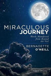 Picture of Miraculous Journey: Words Manifested from Beyond the Veil