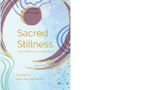 Picture of Sacred Stillness - A Book of Meditations from the Sanctuary
