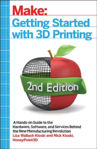 Picture of Getting Started with 3D Printing: A Hands-on Guide to the Hardware, Software, and Services That Make the 3D Printing Ecosystem