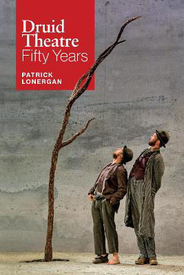Picture of Druid Theatre: 50 Years