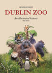 Picture of Dublin Zoo An Illustrated History