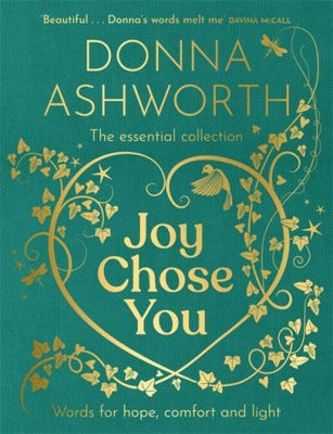 Picture of Joy Chose You: Words for Hope, Comfort and Light: The instant Sunday Times bestseller & perfect gift