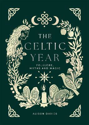 Picture of The Celtic Year: Folklore, Myths and Magic