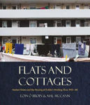 Picture of Flats and Cottages Herbert Simms and the Housing of Dublin's Working Class 1932-1948