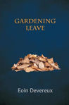 Picture of Gardening Leave: new and collected poems
