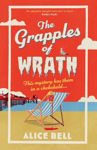 Picture of The Grapples of Wrath: The BRAND NEW funny, spooky cosy crime mystery for 2026