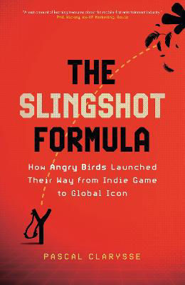 Picture of The Slingshot Formula: How Angry Birds Launched Their Way from Indie Game to Global Icon