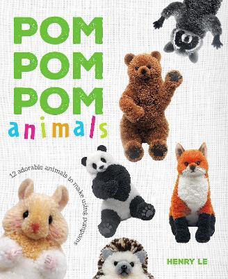 Picture of Pom Pom Pom Animals: 12 Adorable Animals to Make Using Pompoms