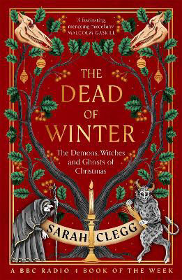 Picture of The Dead of Winter: The Demons, Witches and Ghosts of Christmas