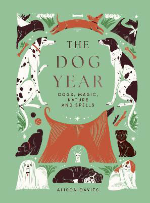 Picture of The Dog Year: Dogs, Magic, Nature and Spells