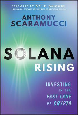 Picture of Solana Rising: Investing in the Fast Lane of Crypto