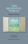 Picture of The Brimming World: Selected Essays 1975-2014