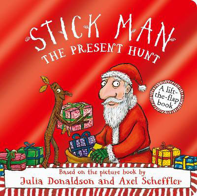 Picture of Stick Man - The Present Hunt: A lift-the-flap adventure (Foiled Edition)