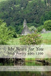Picture of My News for You: Irish Poetry 600-1200