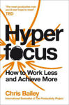 Picture of Hyperfocus: How to Work Less and Achieve More