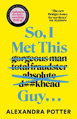 Picture of So, I Met This Guy . . .