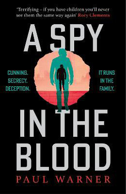 Picture of A Spy in the Blood: For fans of Slow Horses and Damascus Station, a gripping espionage thriller