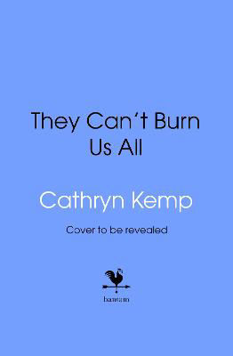 Picture of They Can't Burn Us All