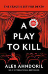 Picture of A Play to Kill: Can she find the killer before the curtains fall?