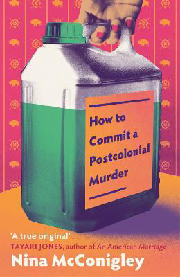 Picture of How to Commit a Postcolonial Murder: 'Heart-mending and heart-breaking' Tayari Jones, author of An American Marriage