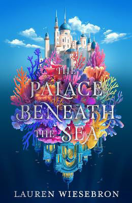 Picture of The Palace Beneath the Sea: the atmospheric retelling of the Mermaid folktale