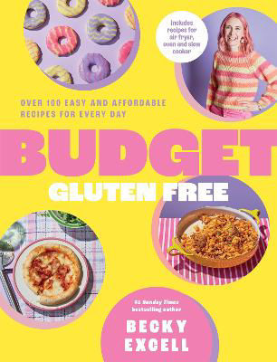 Picture of Budget Gluten Free: Over 100 Easy and Affordable Recipes for Every Day