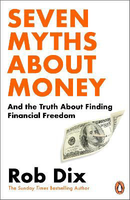 Picture of Seven Myths About Money: And the Truth About Finding Financial Freedom