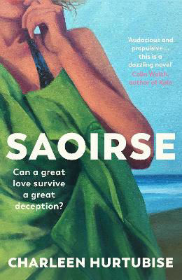 Picture of Saoirse: 'Beautifully written and enticingly intriguing' - Liz Nugent