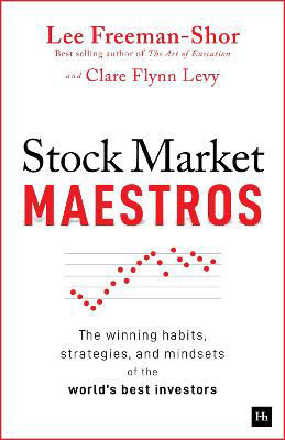 Picture of Stock Market Maestros: The winning habits, strategies, and mindsets of the world's best investors