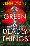 Picture of Green and Deadly Things
