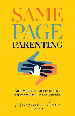 Picture of Same Page Parenting: Align with Your Partner to Raise the Best Kid
