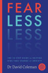 Picture of Fear Less: The Ten-Step Guide to Helping Kids Take Charge of Anxiety