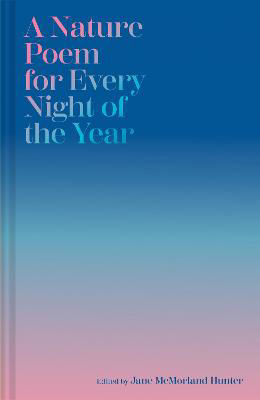 Picture of A Nature Poem for Every Night of the Year