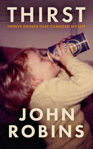 Picture of Thirst: Twelve Drinks That Changed My Life