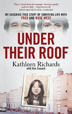 Picture of Under Their Roof: My shocking true story of surviving serial killers Fred and Rose West