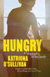 Picture of Hungry: A biography of my body