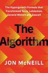 Picture of The Algorithm: The Hypergrowth Formula that Transformed Tesla, Lululemon, General Motors and SpaceX