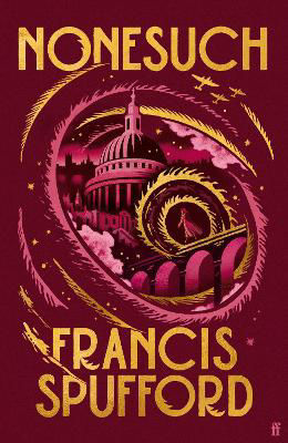 Picture of Nonesuch: 'What a joy! A novel with endless ingenuity and enormous heart.' Kaliane Bradley