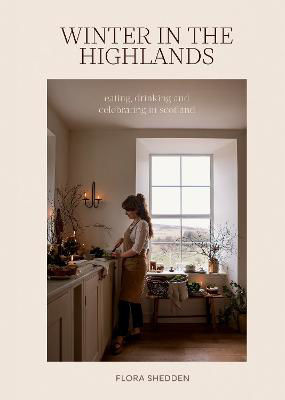 Picture of Winter in the Highlands: Eating, Drinking and Celebrating in Scotland