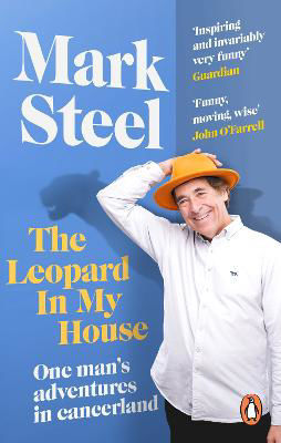 Picture of The Leopard in my House: One man's adventures in cancerland