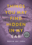 Picture of Things You May Find Hidden in My Ear: Poems from Gaza