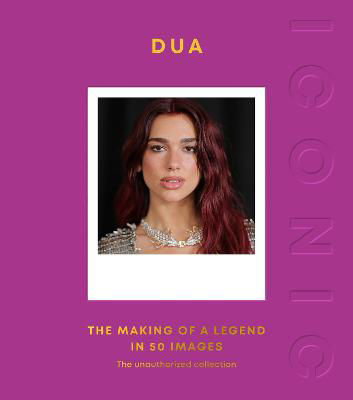 Picture of ICONIC: Dua: The Making of a Legend in 50 Images