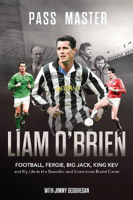 Picture of Pass Master: Football, Fergie, Big Jack and My Life in the Beautiful and Sometimes Brutal Game