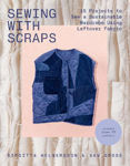 Picture of Sewing with Scraps: 15 Projects to Sew a Sustainable Wardrobe Using Leftover Fabric