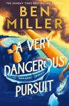 Picture of A Very Dangerous Pursuit (The Richard Hannay Adventures, Book 1)